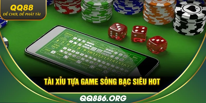 Tài xỉu tựa game sòng bạc siêu hot 
